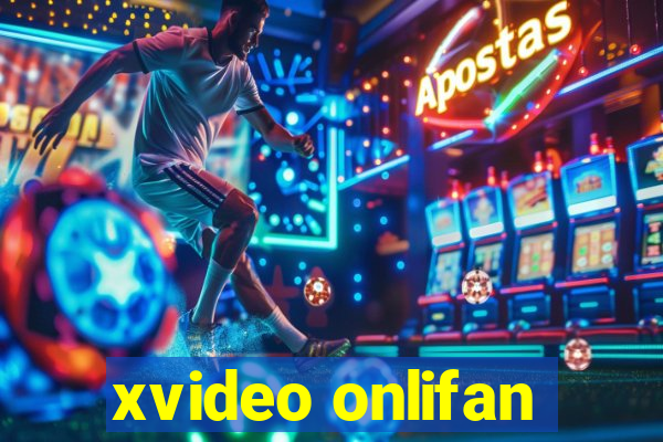 xvideo onlifan